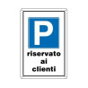 Cartello Parcheggio Riservato